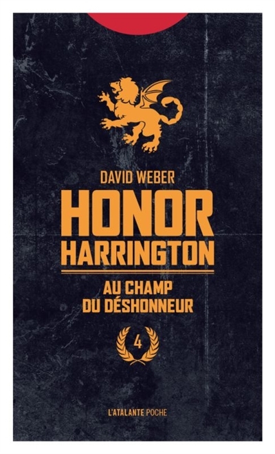 Honor Harrington - Au champ du déshonneur - T.04 | Weber, David