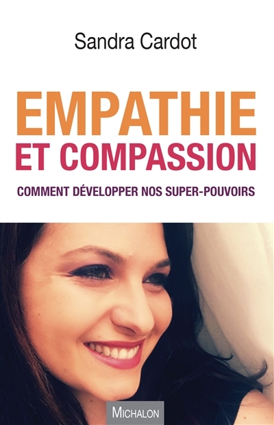 Empathie et compassion | Cardot, Sandra