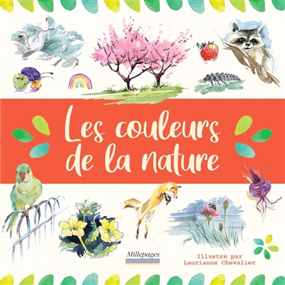couleurs de la nature (Les) | Chevalier, Laurianne