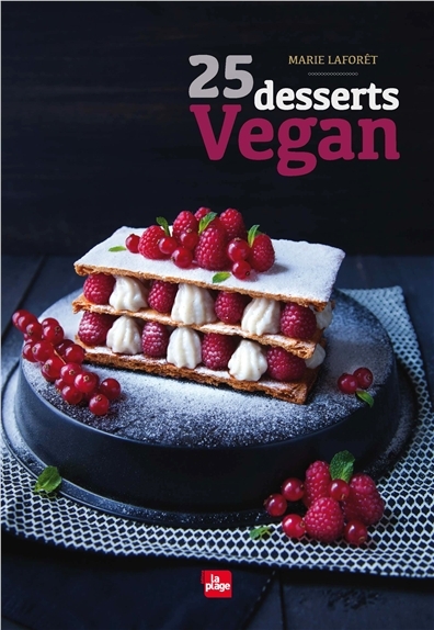 25 desserts vegan | Laforêt, Marie
