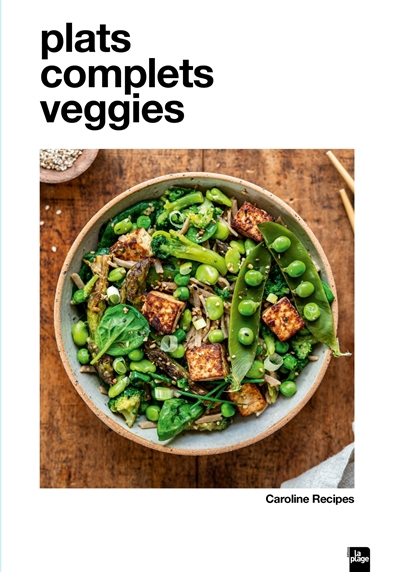 Plats complets veggies | Recipes, Caroline