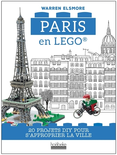 Paris en Lego | Elsmore, Warren