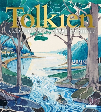 Tolkien, créateur de la Terre du Milieu | 