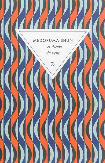pleurs du vent (Les) | Medoruma, Shun