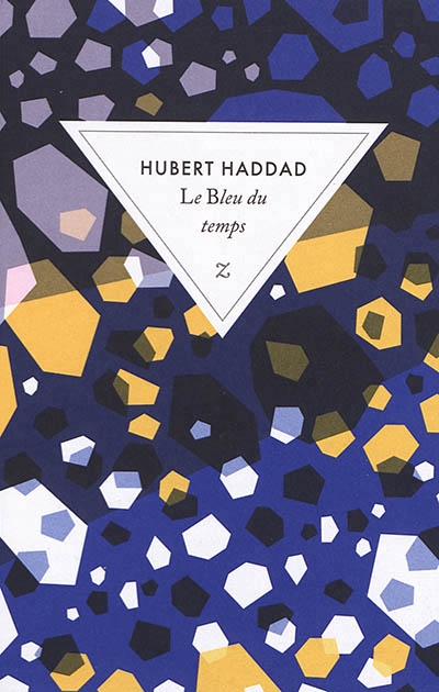 bleu du temps (Le) | Haddad, Hubert