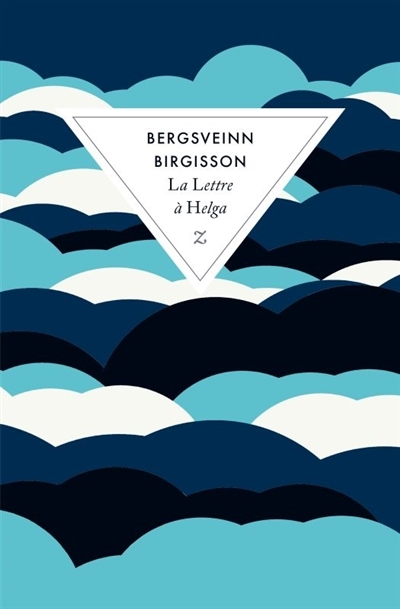 lettre à Helga (La) | Bergsveinn Birgisson