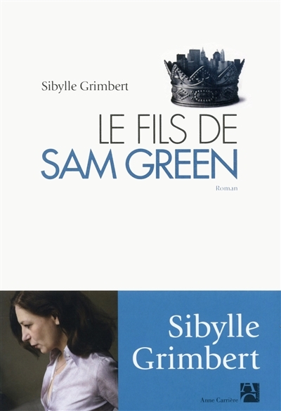Fils de Sam Green (Le) | Grimbert, Sibylle