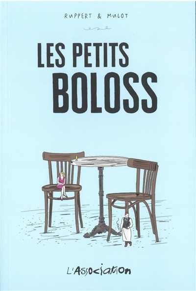 petits boloss (Les) | Ruppert, Florent