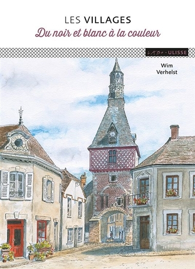 villages (Les) | Verhelst, Wim