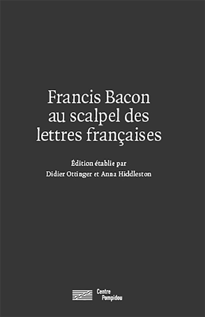 Francis Bacon au scalpel des lettres françaises | 
