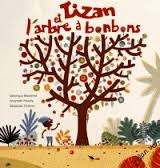 Tizan et l'arbre à bonbons | Massenot, Véronique