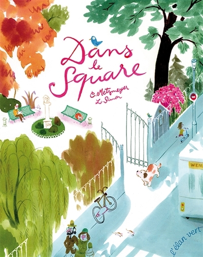 Dans le square | Metzmeyer, Catherine