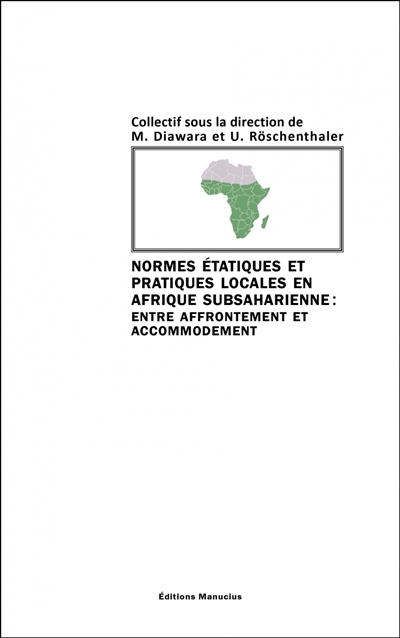 Normes étatiques et pratiques locales en Afrique subsaharienne | 