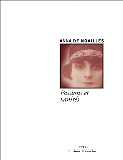Passions et vanités | Noailles, Anna de