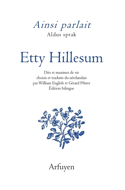 Ainsi parlait Etty Hillesum | Hillesum, Etty