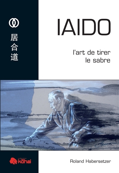 Iaido | Habersetzer, Roland