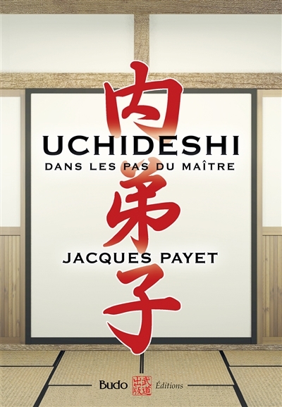 Uchideshi | Payet, Jacques