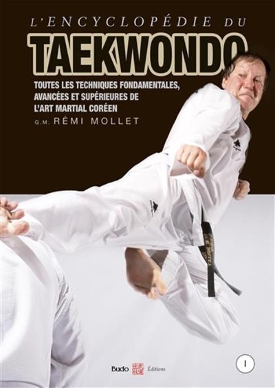 Encyclopédie du taekwondo | Mollet, Rémi