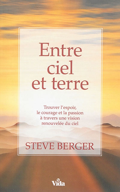 Entre ciel et terre | Berger, Steve
