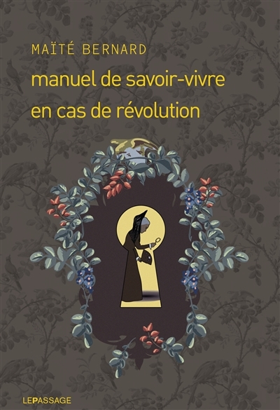 Manuel de savoir-vivre en cas de révolution | Bernard, Maïté