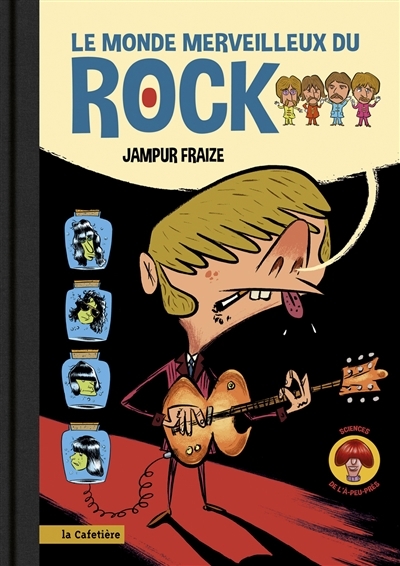 Monde merveilleux du rock (Le) | Jampur Fraize