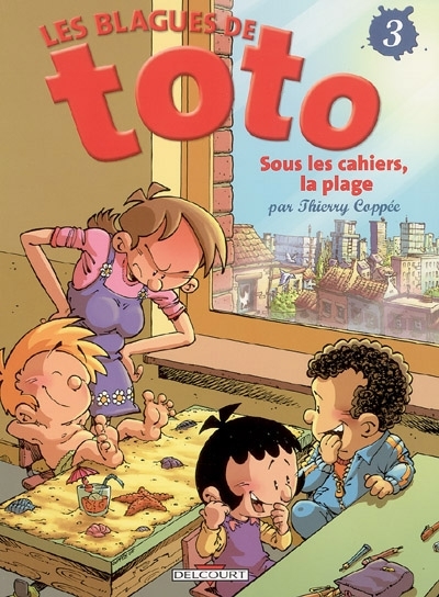 Les blagues de Toto T.03 - Sous les cahiers, la plage | Coppée, Thierry