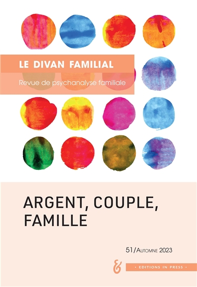 Divan familial (Le), n°51 - Argent, couple, famille | 