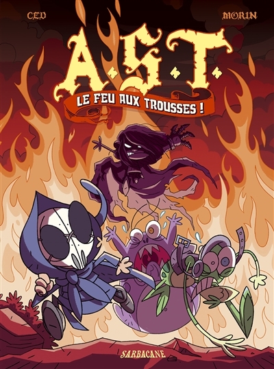 A.S.T. T.04 - Le feu aux trousses !  | Ced