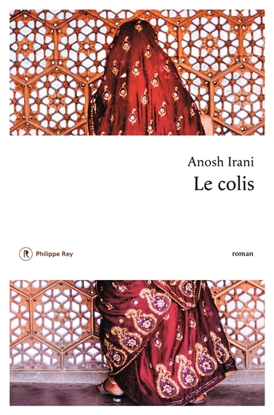 colis (Le) | Irani, Anosh