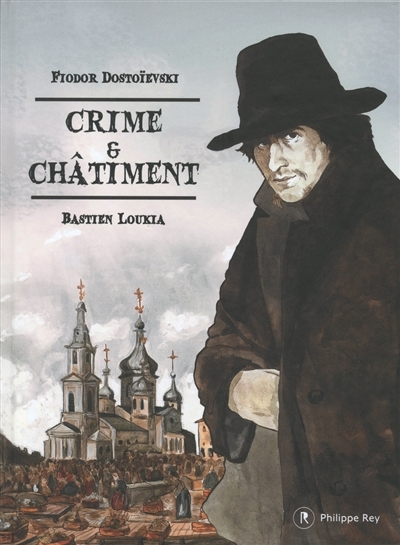 Crime et châtiment | Loukia, Bastien