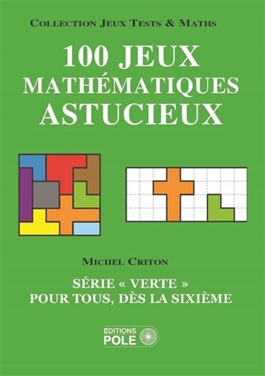 Jeux mathématiques astucieux et faciles | Fédération française de jeux mathématiques