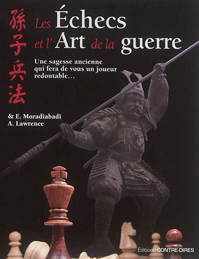 échecs et l'art de la guerre (Les) | Lawrence, Al