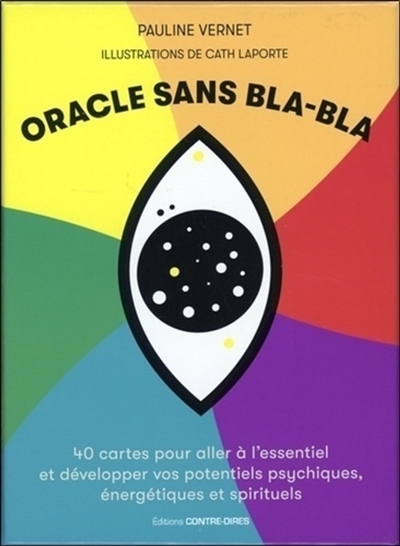 Oracle sans bla-bla : 40 cartes pour aller à l'essentiel et développer vos potentiels psychiques, énergétiques et spirituels (coffret) | Vernet, Pauline
