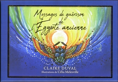 Messages de guérison de l'Egypte ancienne | Duval, Claire