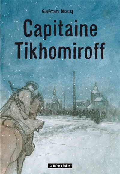 Capitaine Tikhomiroff | Nocq, Gaétan