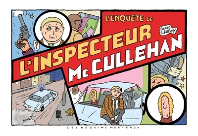 L'enquête de l'inspecteur Mc Cullehan | Schilling, Pierre