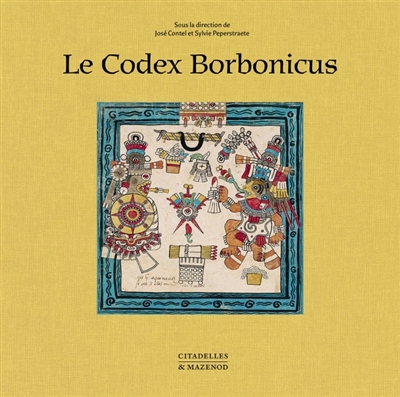 Codex Borbonicus (Le) | Contel, José