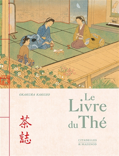 livre du thé (Le) | Okakura, Kakuzô