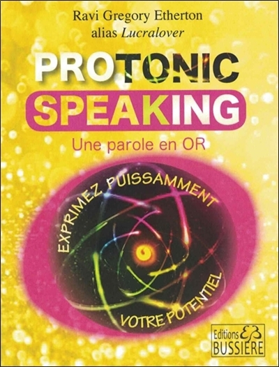 Protonic speaking | Etherton, Ravi Gregory