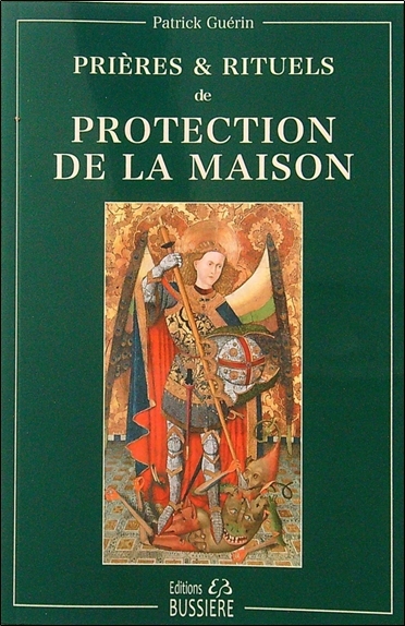 Prières & rituels de protection de la maison | Guérin, Patrick