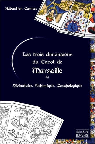 trois dimensions du tarot de Marseille (Les) | Camus, Sébastien