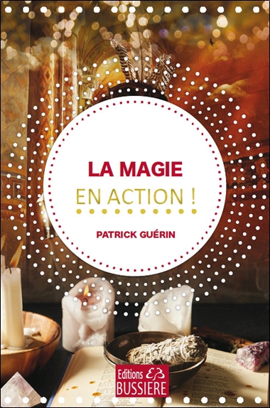 magie en action ! (La) | Guérin, Patrick