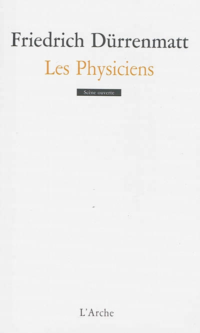 physiciens (Les) | Dürrenmatt, Friedrich