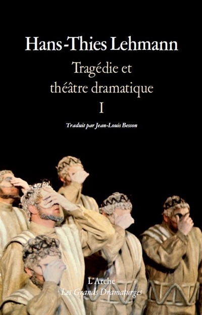 Théorie, théâtre, le tragique | Lehmann, Hans-Thies