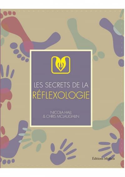 secrets de la réflexologie (Les) | McLaughlin, Chris