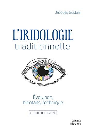 L'iridologie traditionnelle | Guidoni Do, Jacques