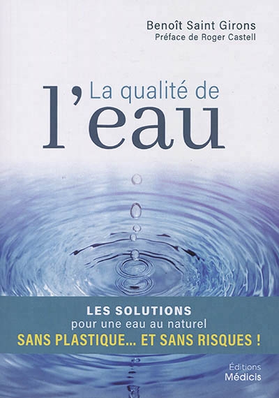 qualité de l'eau (La) | Saint Girons, Benoît