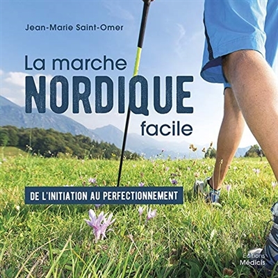 Marche nordique facile (La) | Saint-Omer, Jean-Marie