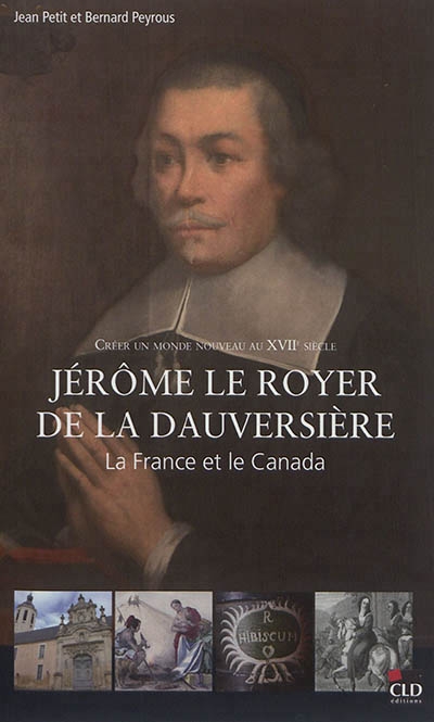 Jérôme Le Royer de La Dauversière | Petit, Jean