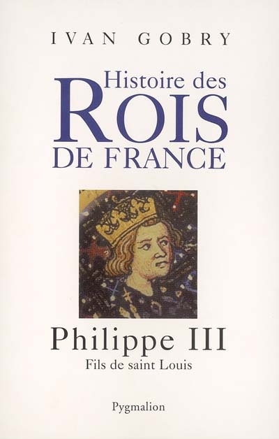 Philippe III | Gobry, Ivan